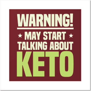 warning may start talking about keto Posters and Art